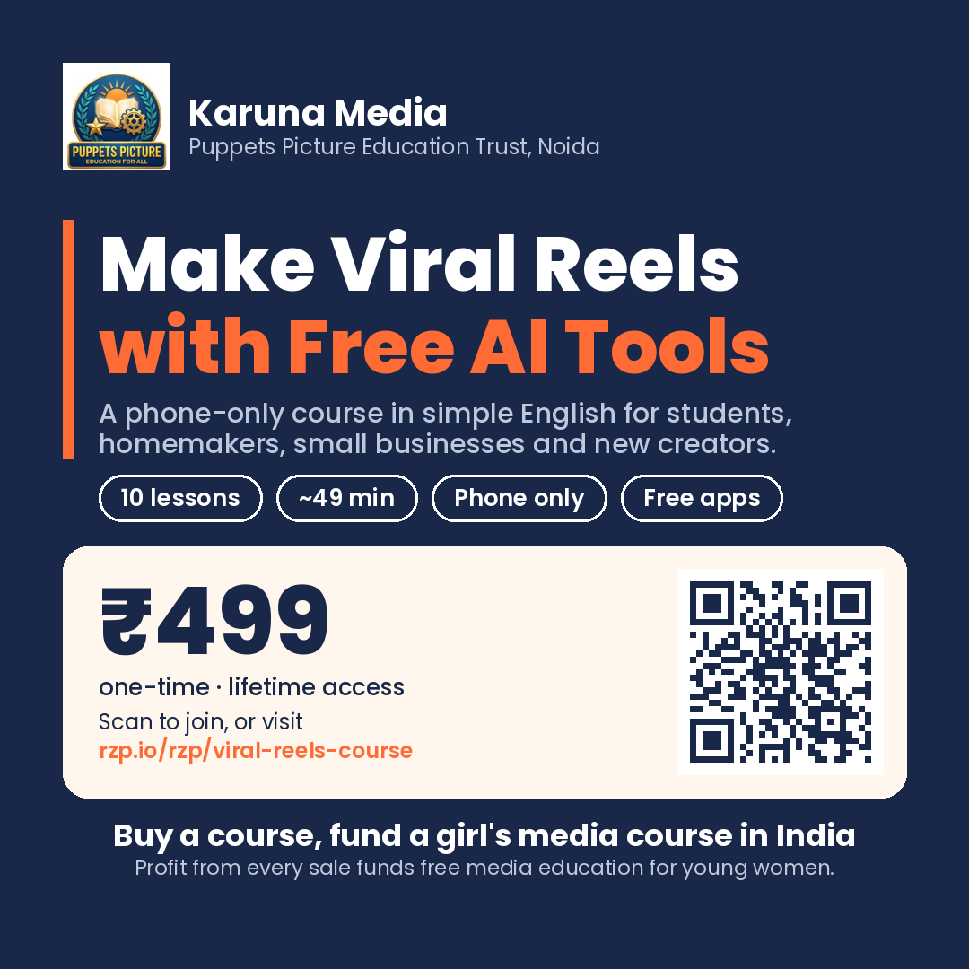 Make Viral Reels with Free AI Tools course poster, ₹499, Karuna Media
